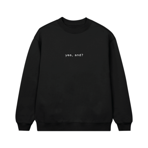yes, and? by Ariana Grande - Crewneck - shop now at Universal Music store