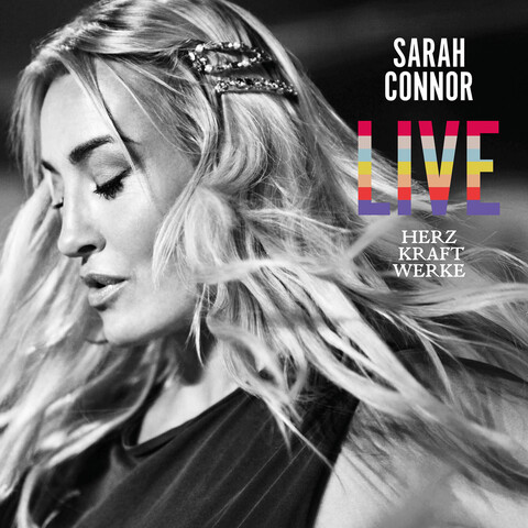 HERZ KRAFT WERKE LIVE von Sarah Connor - 2CD jetzt im Universal Music Store